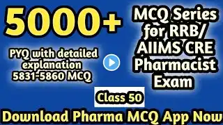 5000+ MCQ series for RRB/AIIMS CRE Pharmacist exam#rrbpharmacistexam#governmentpharmacistexam#dsssb