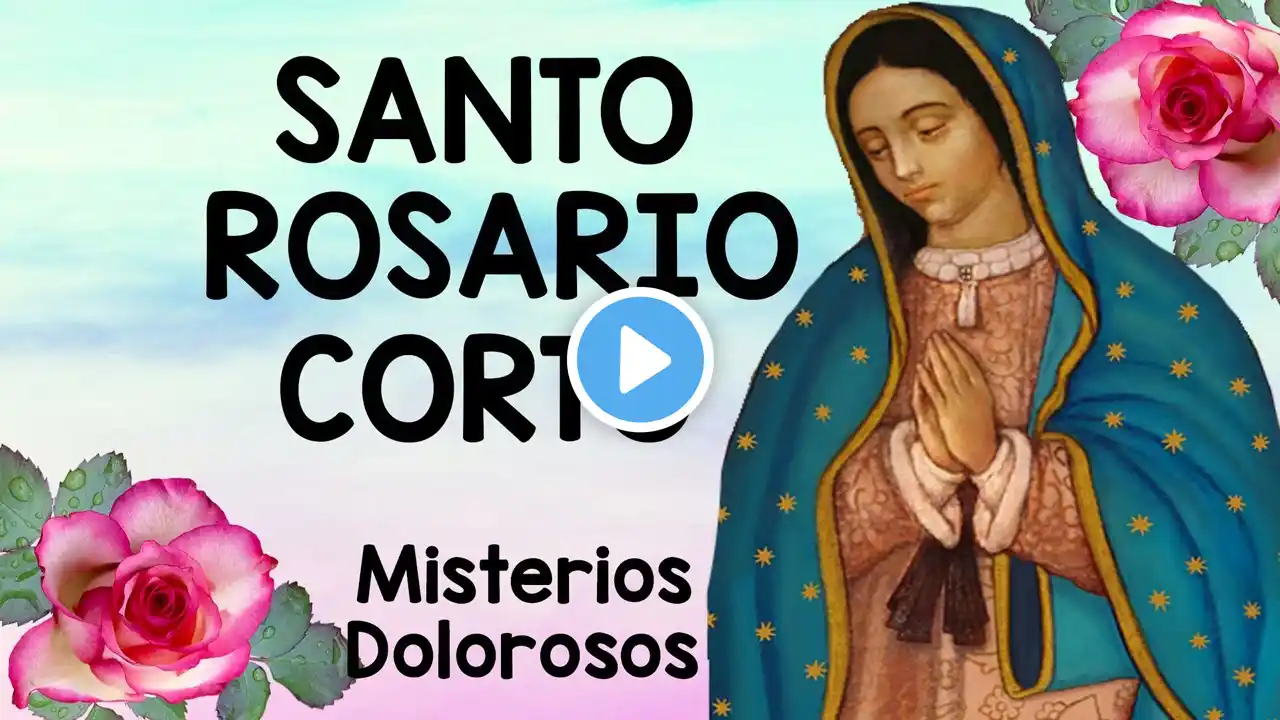 Santo Rosario Corto de HOY MARTES 🌷 Misterios Dolorosos, Rosario Virgen de Guadalupe 💖