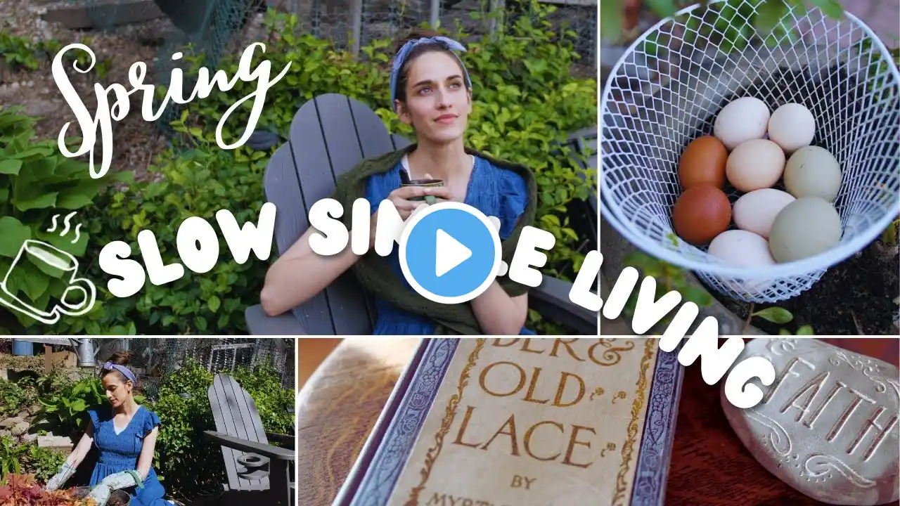 The Beauty of Slow Days | Simple Spring Days In My Life