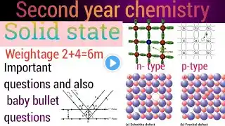 SOLID STATE ||Chemistry Important questions||weightage 2+4=6m||In telugu and also baby bullet