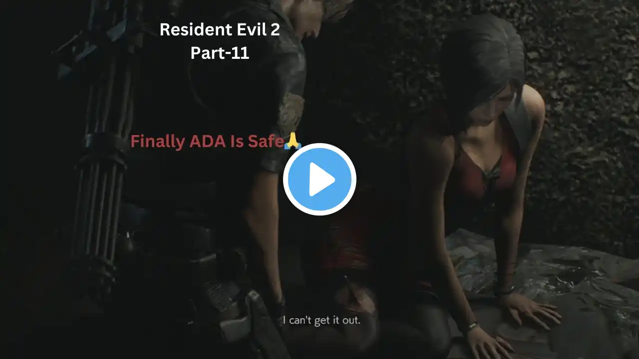RESIDENT EVIL 2 REMAKE ||Finally ADA Escaped🤌|| Part 11|| Hindi Commentary |