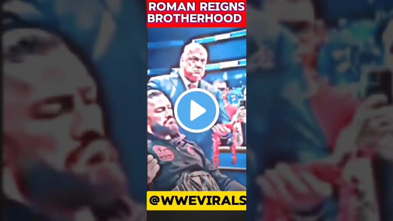 Romans  brotherhood #WWE #acknowledgereigns #shortsfeed #romanvsrock #virals #wrestlemania #wwefan