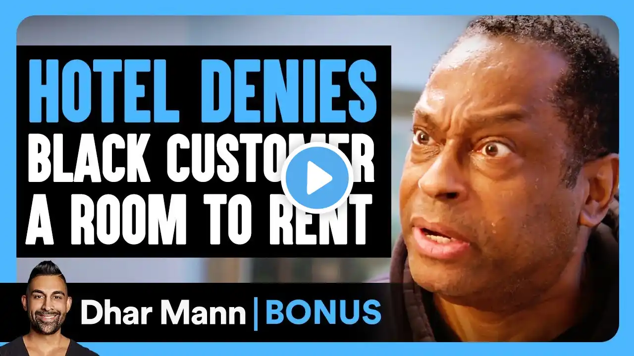 Hotel DENIES BLACK Customer A Room To RENT | Dhar Mann Bonus!