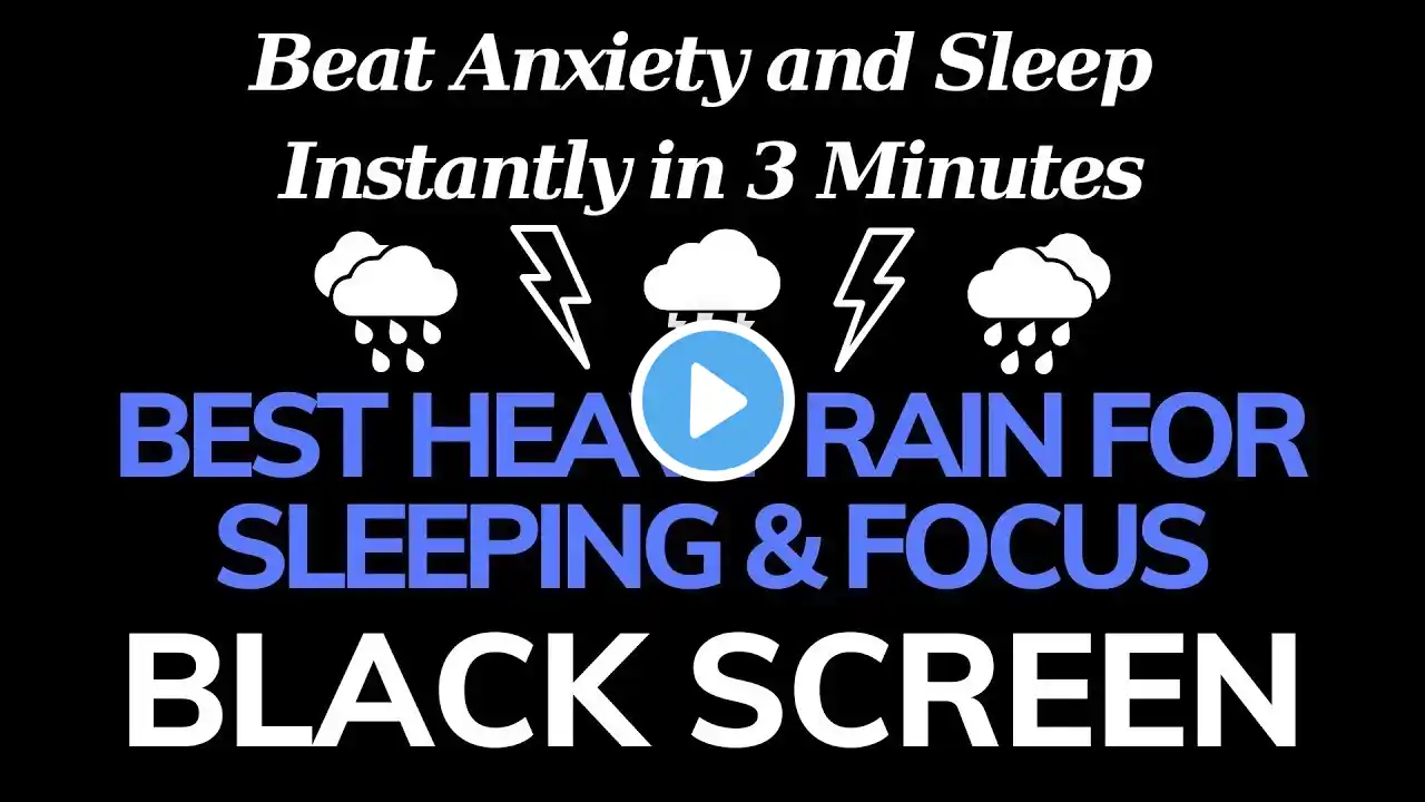 Best Rain Sounds for Sleeping I Fall Asleep Fast with Heavy Rain & Thunder I Black Screen No Ads