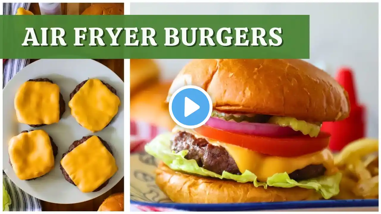 Air Fryer Burgers | So Easy and Delicious! 🍔