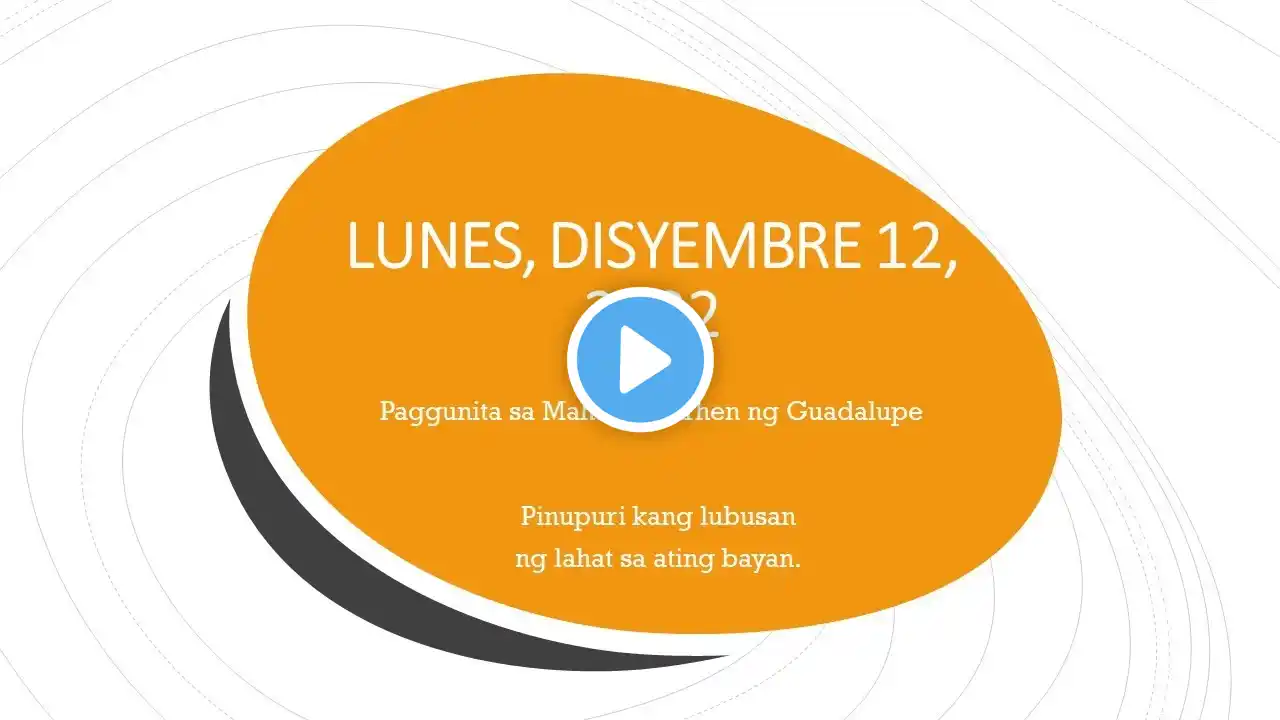 Mga Pagbasa para sa December 12, 2022 Tagalog Bible Reading