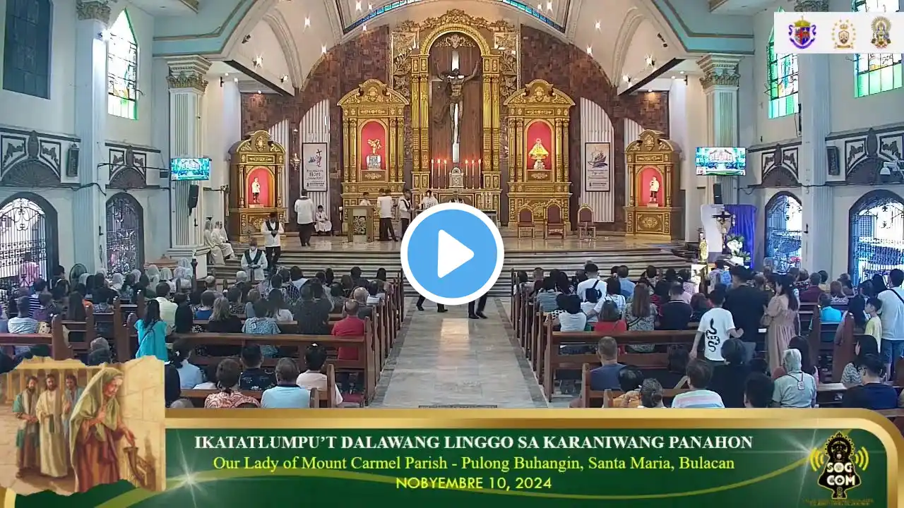 Nobyembre 10 , 2024|Banal na Misa | 6:30 AM | Ikatatlumpu't Dalawang Linggo sa Karaniwang Panahon