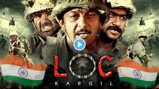 Blockbuster Hindi Patriotic Movie - LOC Kargil | Ajay Devgn | Sanjay Dutt | देशभक्ति की एक्शन फिल्म