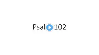 Psalm 102 - King James Bible - Read Along Audio