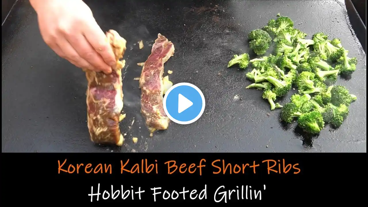 Korean Kalbi Beef Short Ribs & Griddled Broccoli | Blackstone BBQ