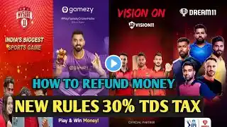 How To Refund TDS Tax Money On Fantasy Online Application II NEW RULES 2023 II TDS TAX KYA HAI II