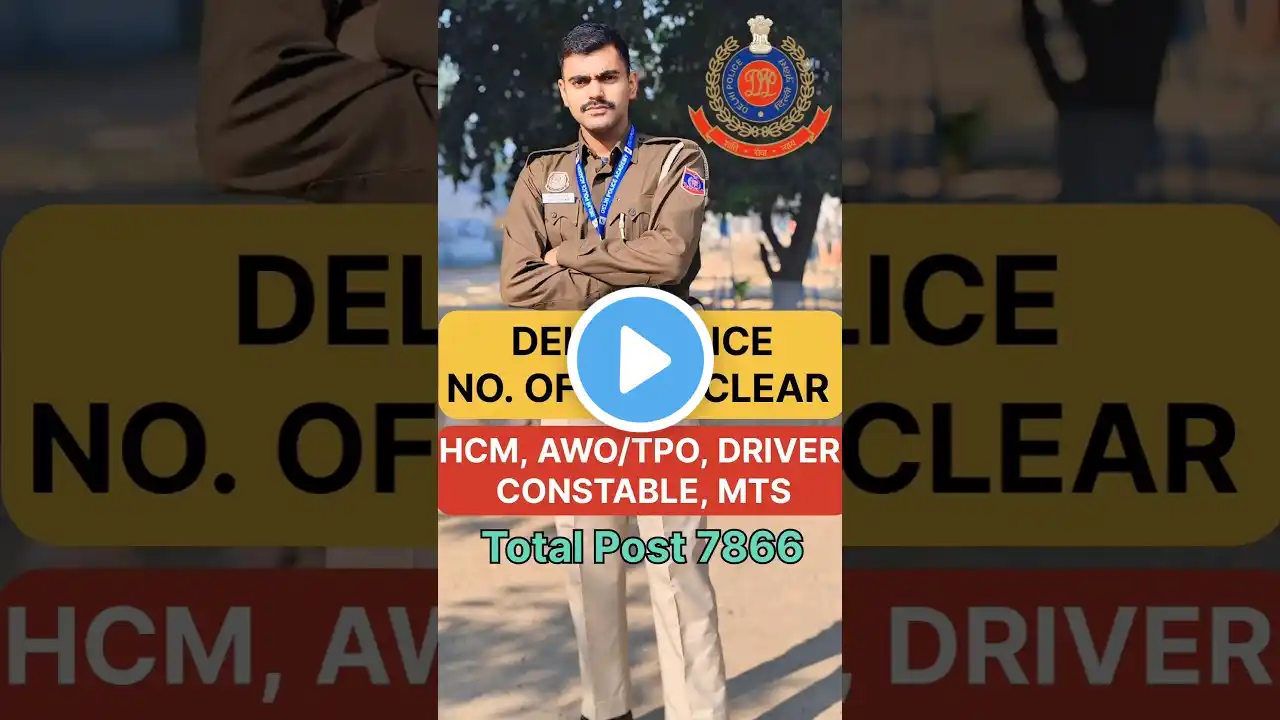 Delhi Police vacancy Notice | Delhi police HCM Vacancy Notice