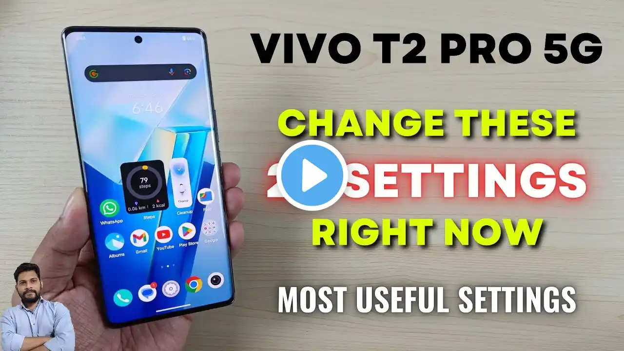 Vivo T2 Pro 5G : Change These 20 Settings Right Now