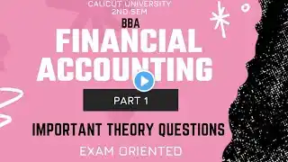 Calicut University 2nd Sem BBA Financial Accounting Important Theory Questions Part 1