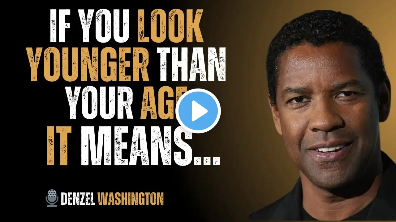 7 Hidden Reasons Why You Look Younger Than Your Age | Denzel Washington Motivation