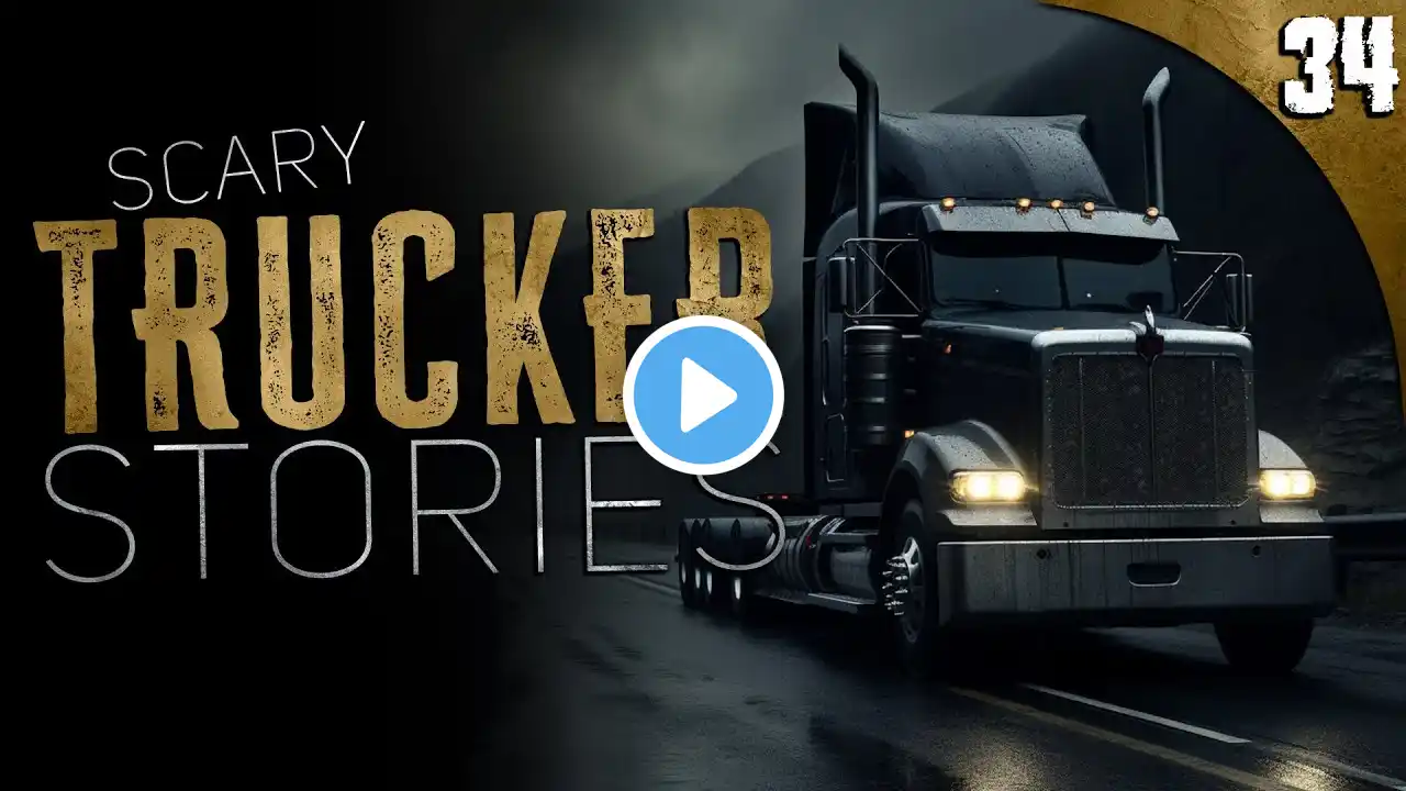 34 DISTURBING Trucker Stories (COMPILATION)