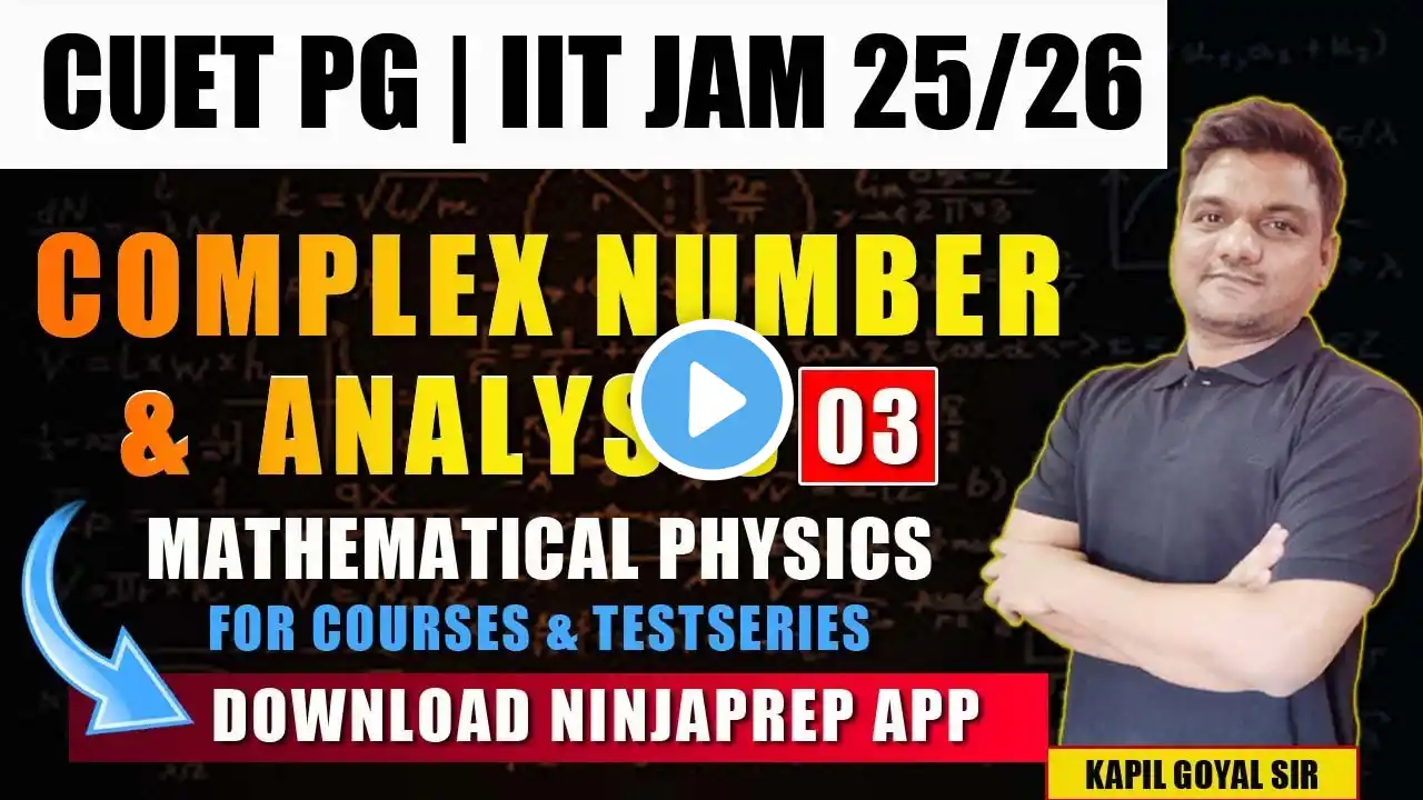 mathematical physics -3 | cuet pg 2025 | IIT JAM 2025 | physics | IIT JAM 26 | ninjaprep kapil sir