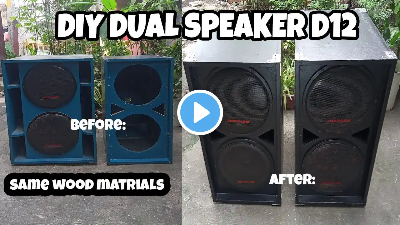 DIY DUAL SPEAKER D12 | SAME WOOD MATERIALS | BEFORE AND AFTER