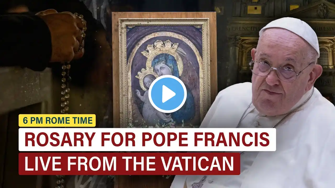 LIVE | Rosary Prayer for Pope Francis' Health - 12th March 2025