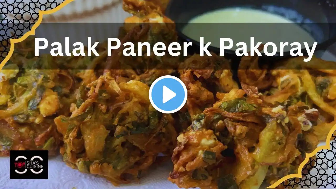 Palak Paneer k Pakoray | Spinach Cheesy Fritters