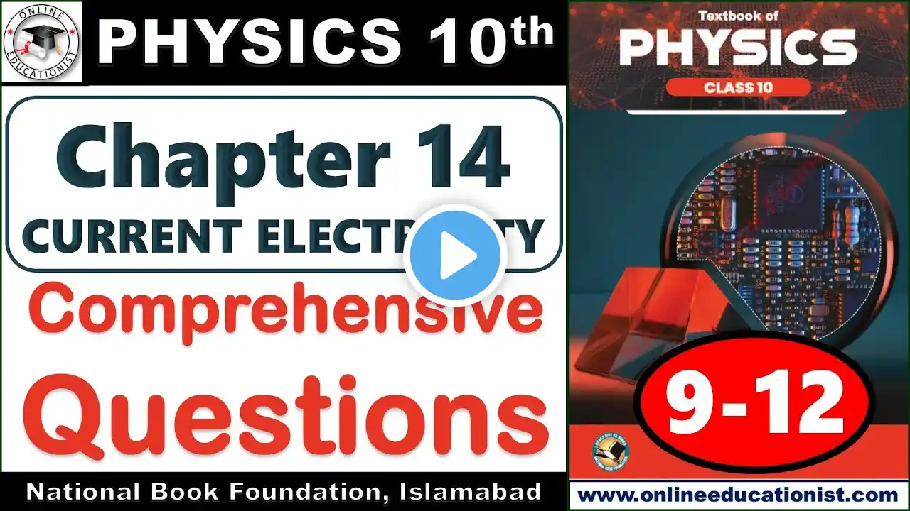 Comprehensive Questions | Chapter 14 | Current Electricity | Physics 10th | National Book Foundation