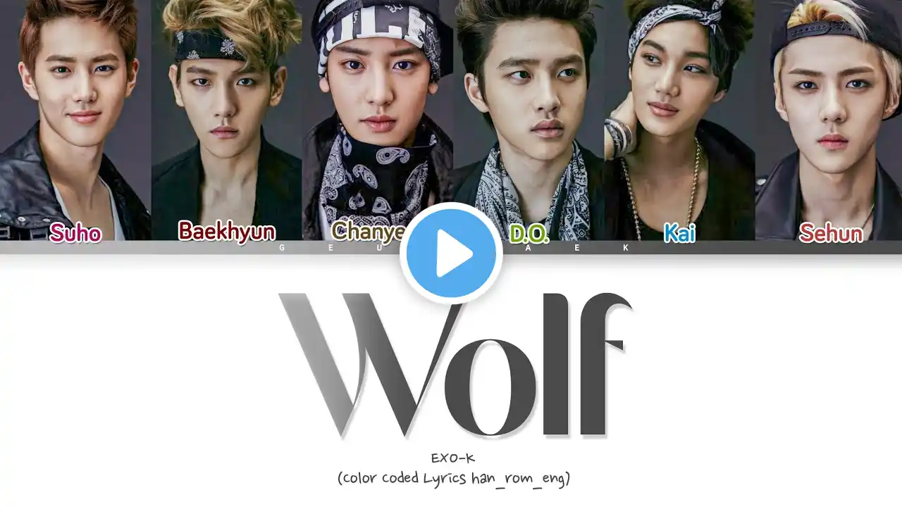 EXO-K - '늑대와 미녀 (Wolf)' - (color coded lyrics han_rom_eng)