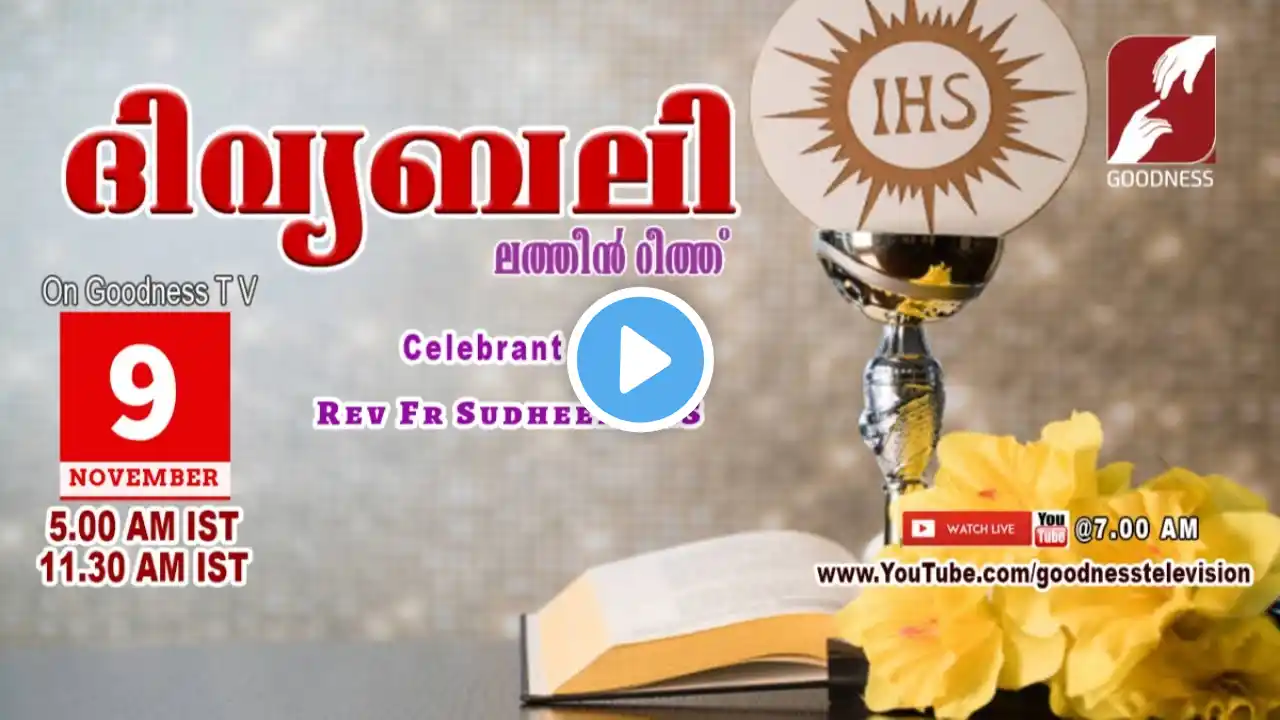 HOLY MASS|LATIN MASS| 09 NOV 2024 |Fr Sudheer IMS|MALAYALAM QURBANA|TODAY MASS|GOODNESS TV