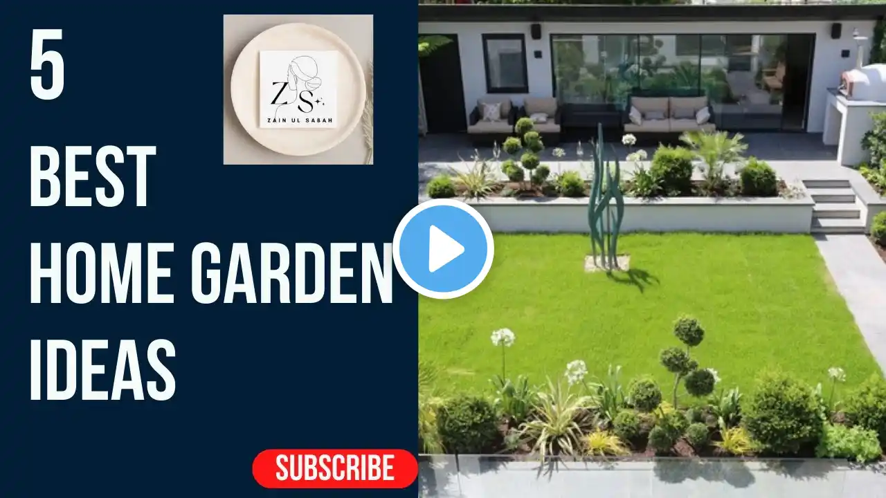 5 Best Home Garden Ideas