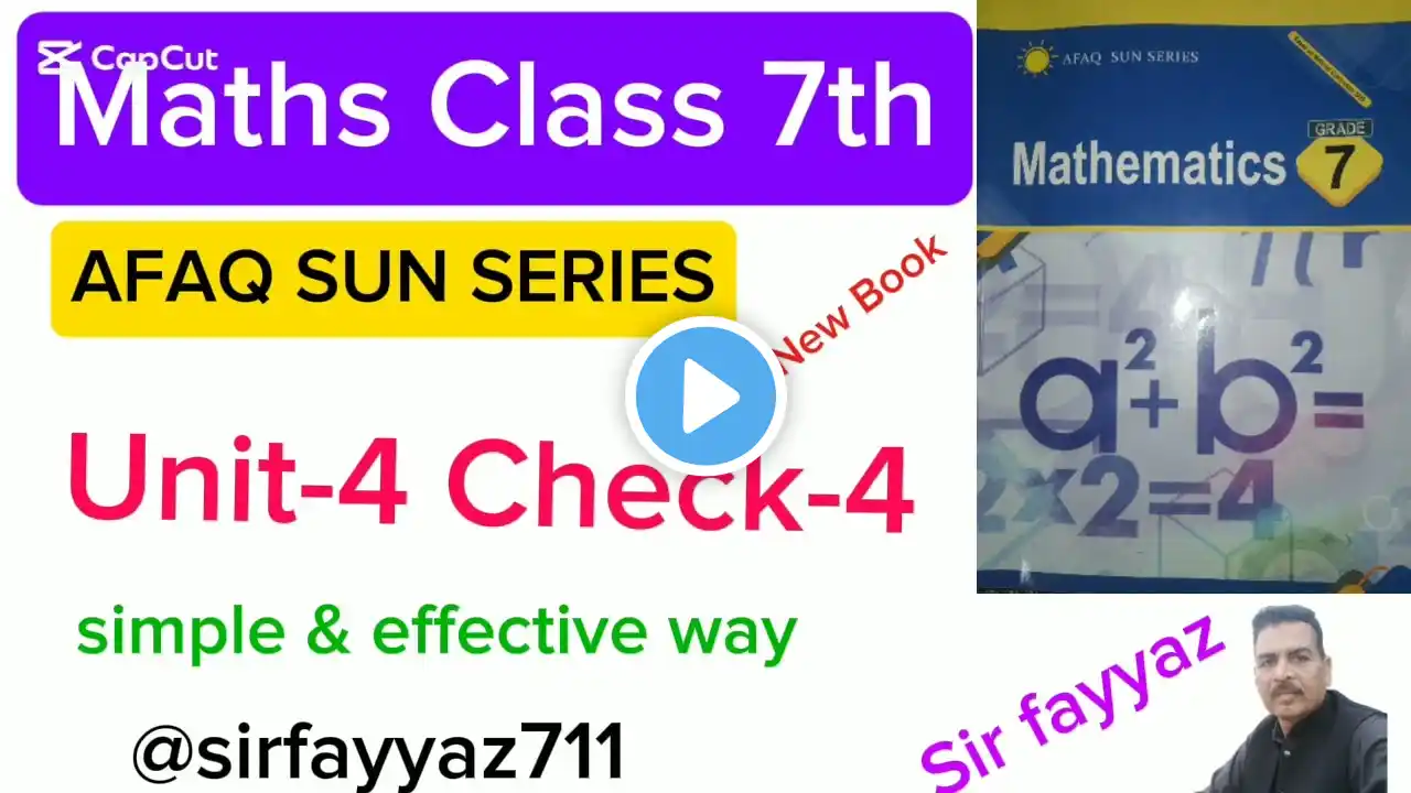 Maths class 7th | Check 4 | Unit 4 | exercise 4 afaq sun series | newbook ||ex 4 | grade7