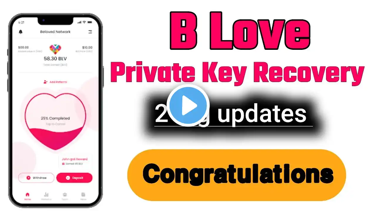 B Love Network 2 important updates| B Love Private Key Recover kaise Karen| #blovenetwork#blovetoken