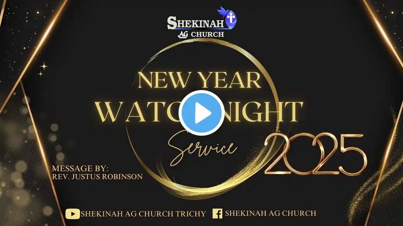 🔴🅻🅸🆅🅴  NEW YEAR WATCH NIGHT SERVICE | 2024 - 2025 | MESSAGE BY REV. JUSTUS ROBINSON |