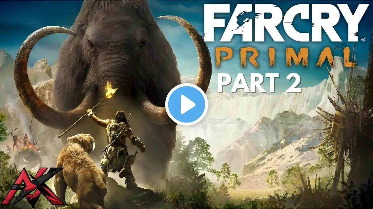 FAR CRY PRIMAL PART 2 GAMEPLAY WALKTHROUGH  PC