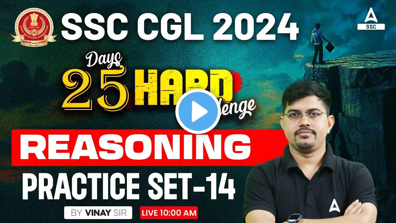 SSC CGL 2024 | SSC CGL Reasoning Classes By Vinay Tiwari | CGL Reasoning Practice Set #14