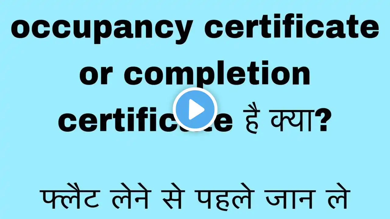 What is Occupancy Certificate | Oc certificate for building | Why OC is important For Property