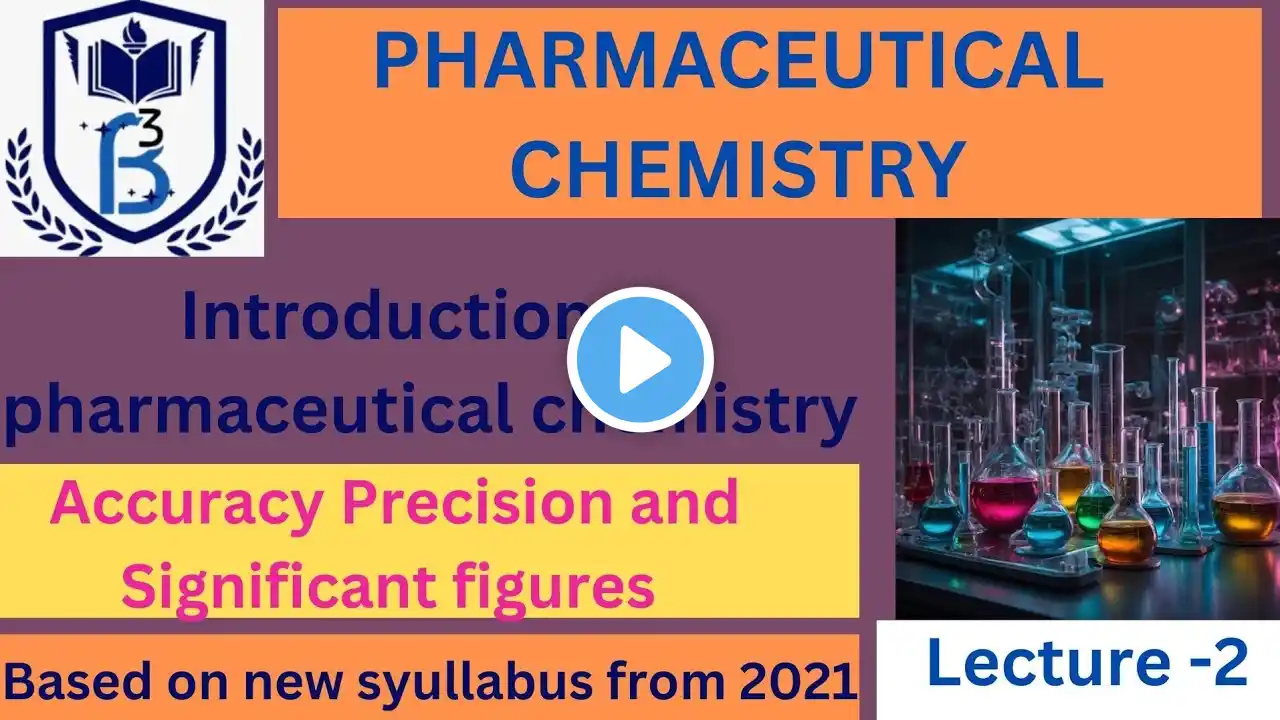 Pharmachemistry ||Unit-1|| Acurracy, Precision and Significant figures||