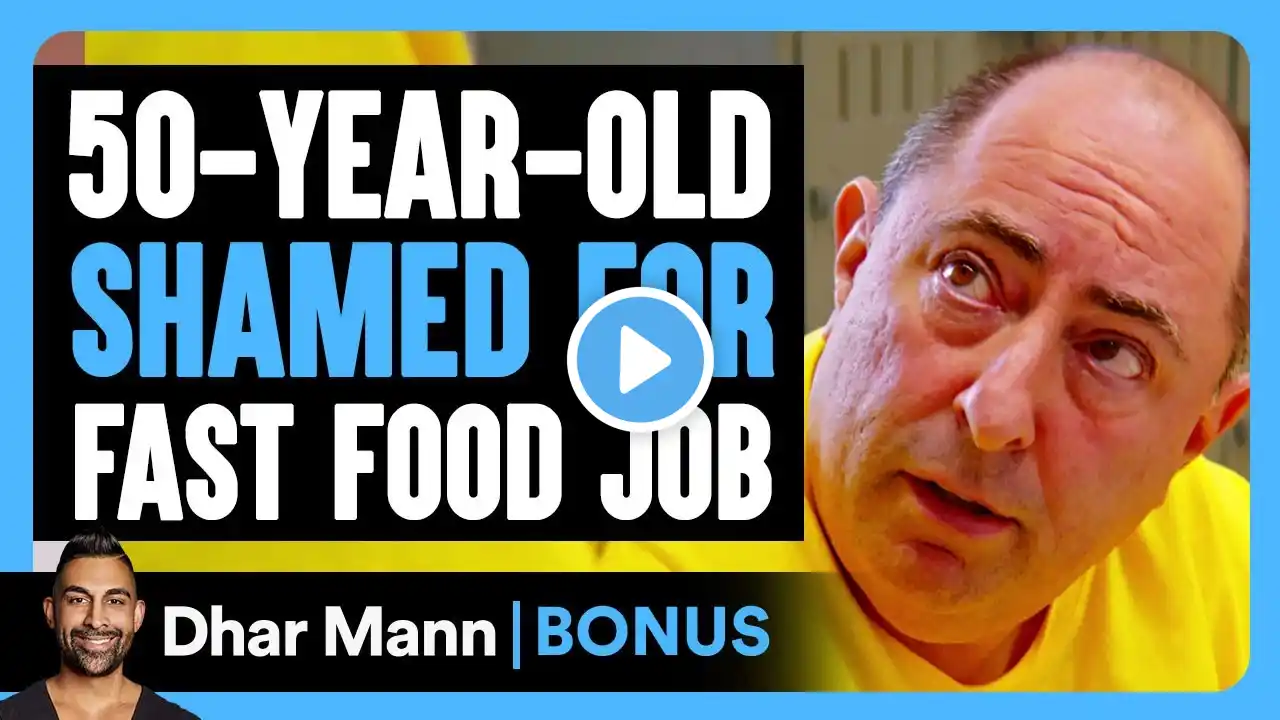 50-Year-Old SHAMED for FAST FOOD Job | Dhar Mann Bonus!