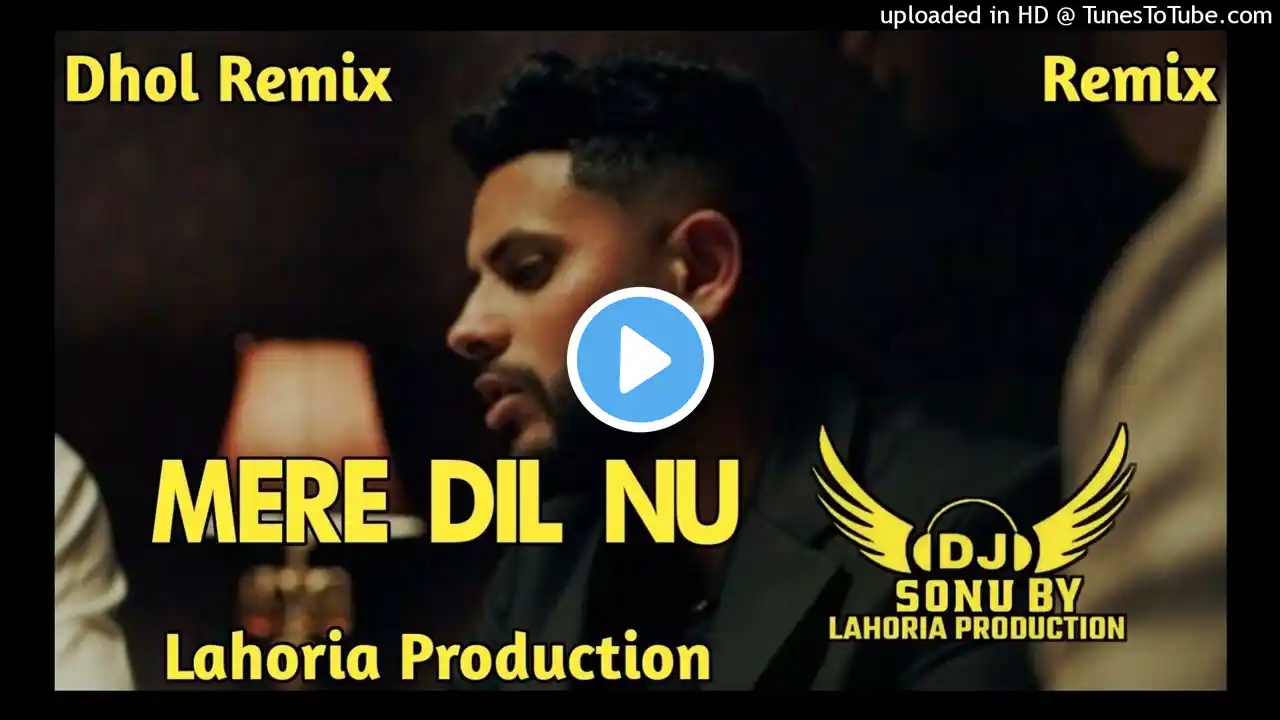 Mere Dil Nu Dhol Remix Chinna Manni Sandhu Dj Sonu rai New song 2025