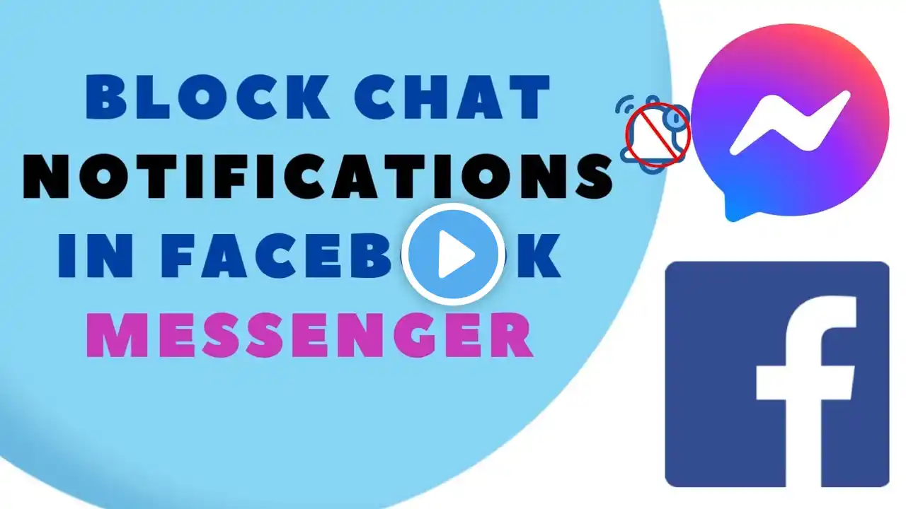 How to Block Chat Notifications in Facebook Messenger | Step-by-Step Guide