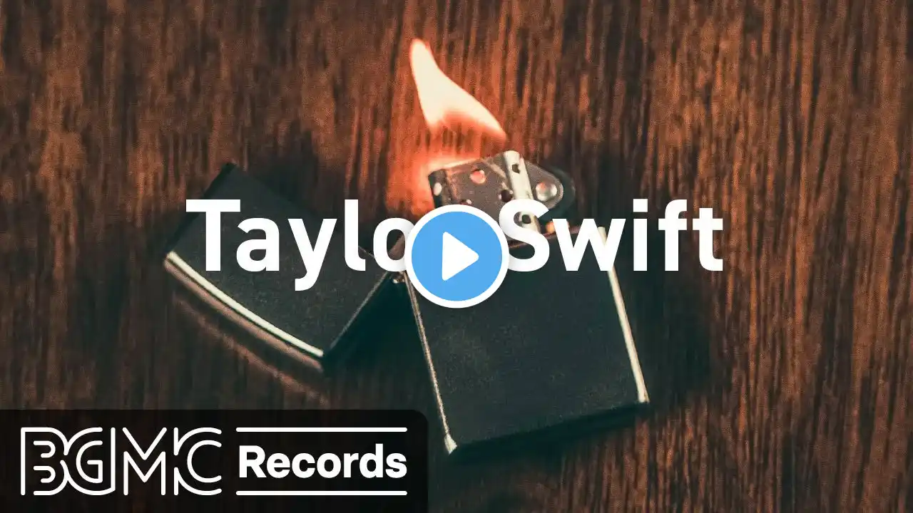 Relaxing Arrangements of Taylor Swift Songs for Study, Work