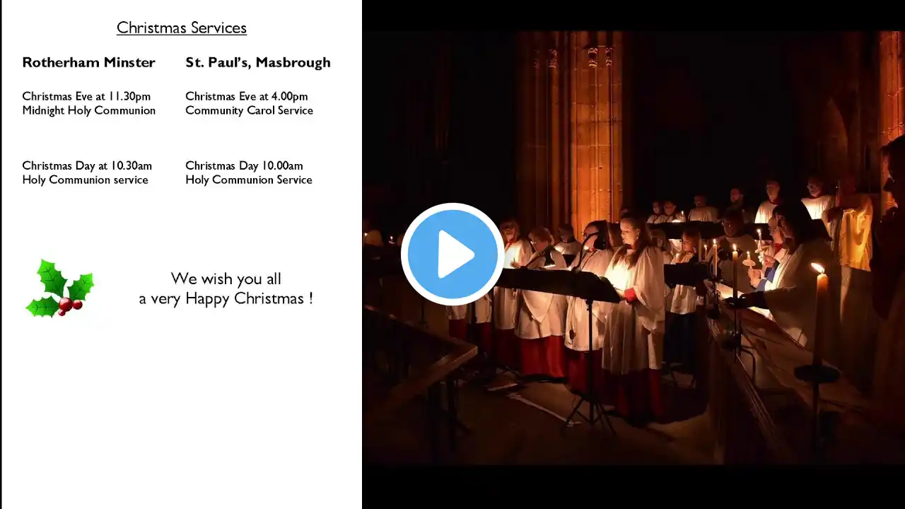 Carols by Candlelight from Rotherham Minster 22 Dec 2021