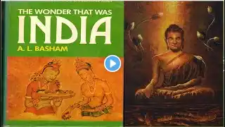 The Wonder That Was India By A L Basham Audiobook l The Wonder That Was India l India l Text