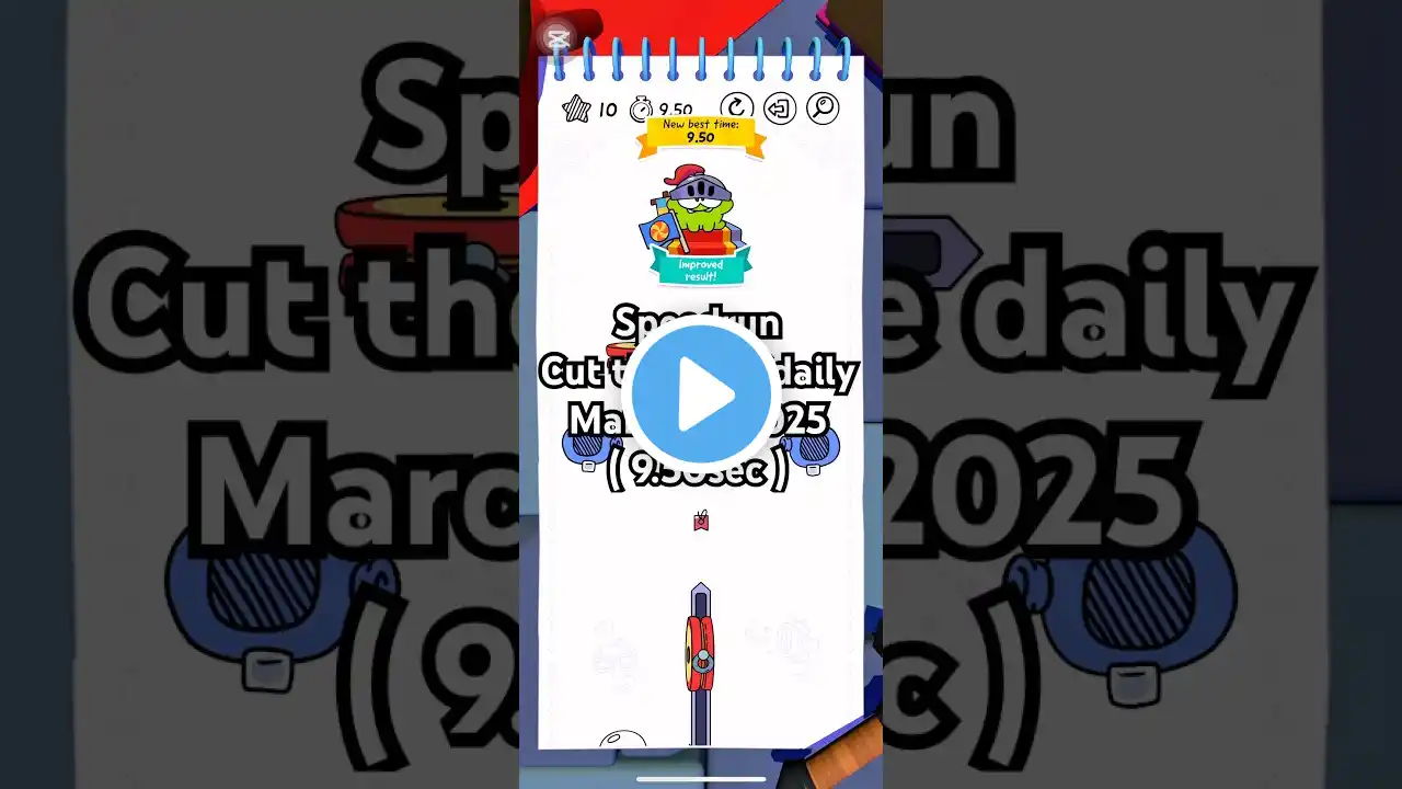 Cut the rope daily Speedrun | March 21 2025 | ( 9.50sec ) | #cuttherope #cuttheropedaily #speedrun