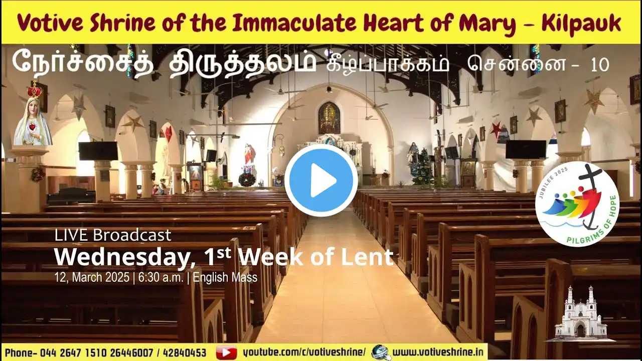 VOTIVE SHRINE DAILY MASS | LENT 2025 | LIVE STREAM | MARCH 12, 2025, 6:30 AM | ENGLISH MASS