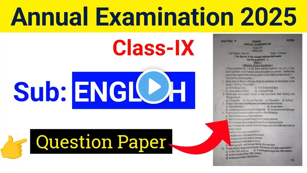 Annual Exam Question Paper 2025 Class 9 English || Kokrajhar District || Edu Axom ||