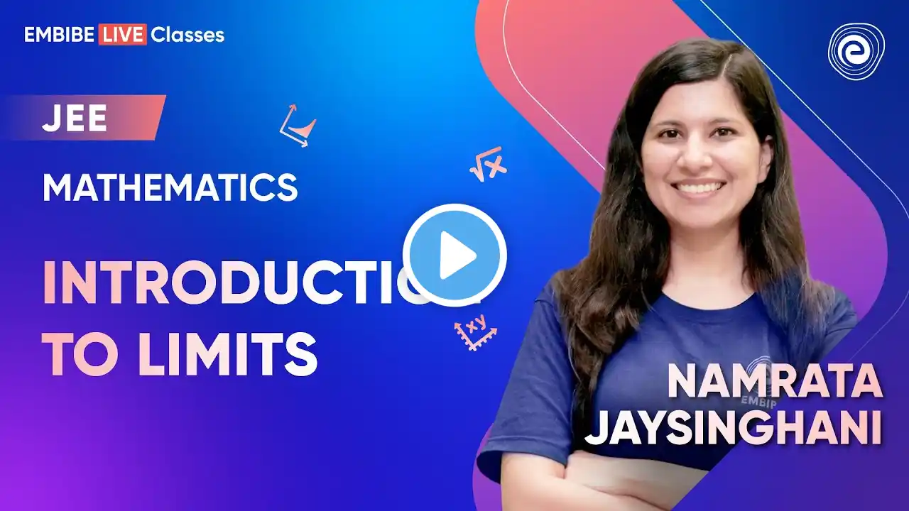 Limit | Part - 3 | Concept Booster | JEE 2024 | Namrata Ma'am | Embibe