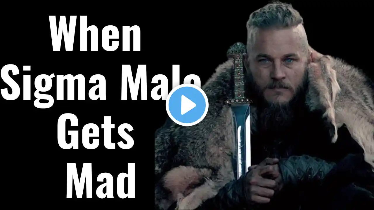 10 UNUSUAL REACTIONS WHEN A SIGMA MALE GETS MAD