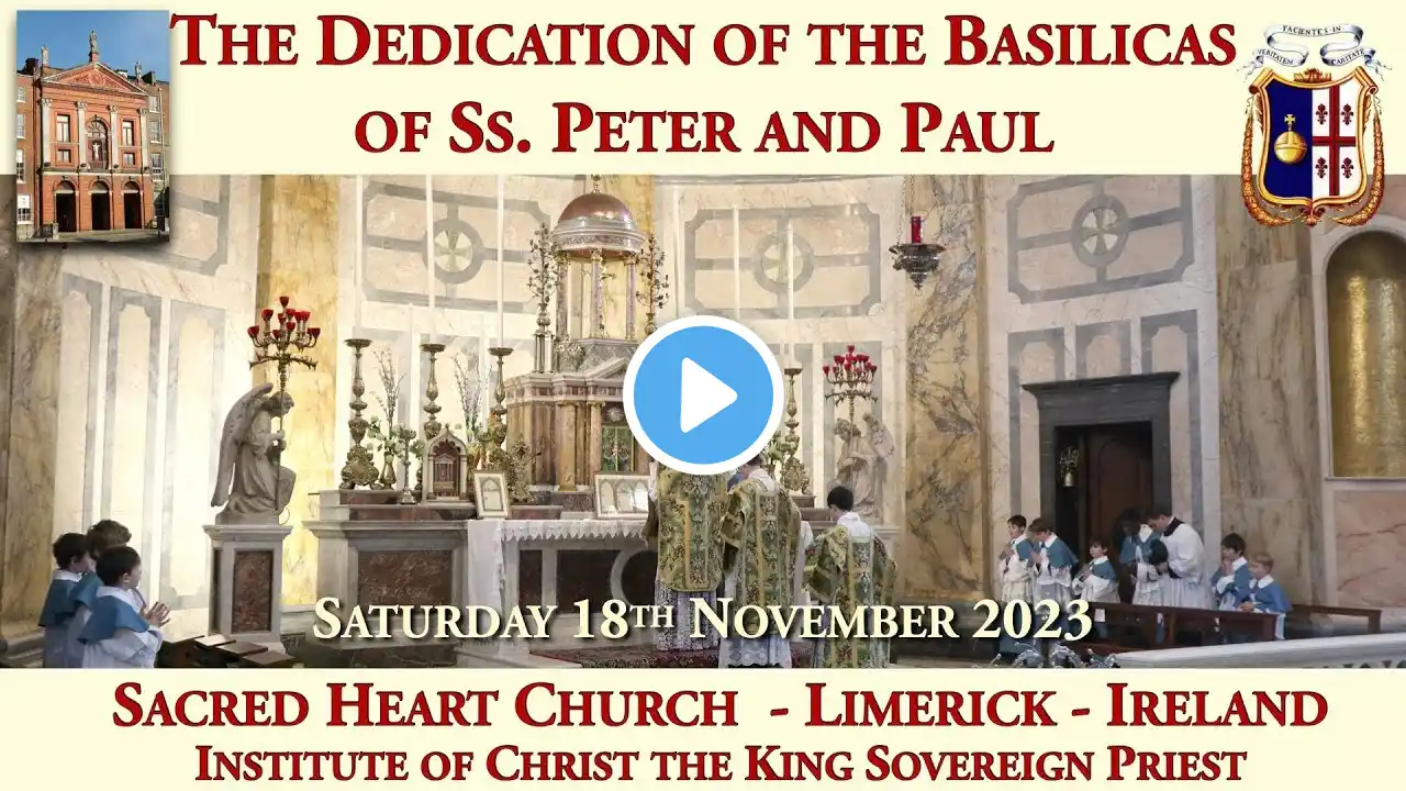 Saturday 18th November 2023: The Dedication of the Basilicas of Ss. Peter and Paul