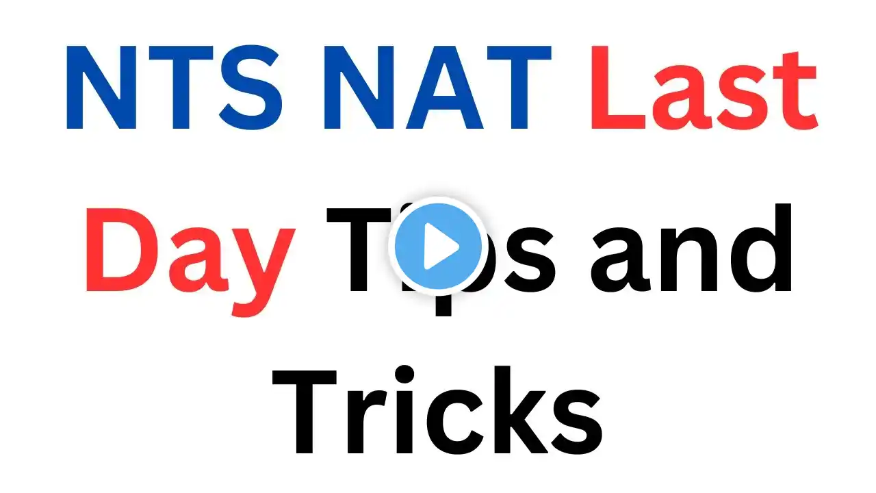 NTS NAT Test Preparation I NTS NAT Past Papers I NTS NAT 1 Day Study Plan I NAT Test Preparation