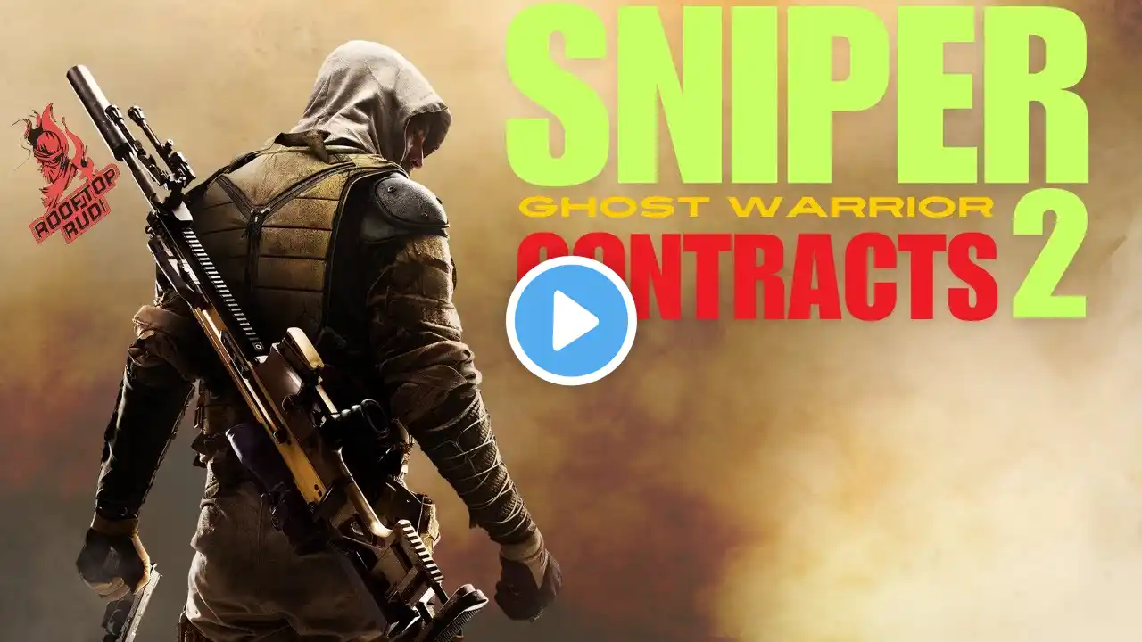 Sniper Ghost Warrior Contracts 2 - Part 23