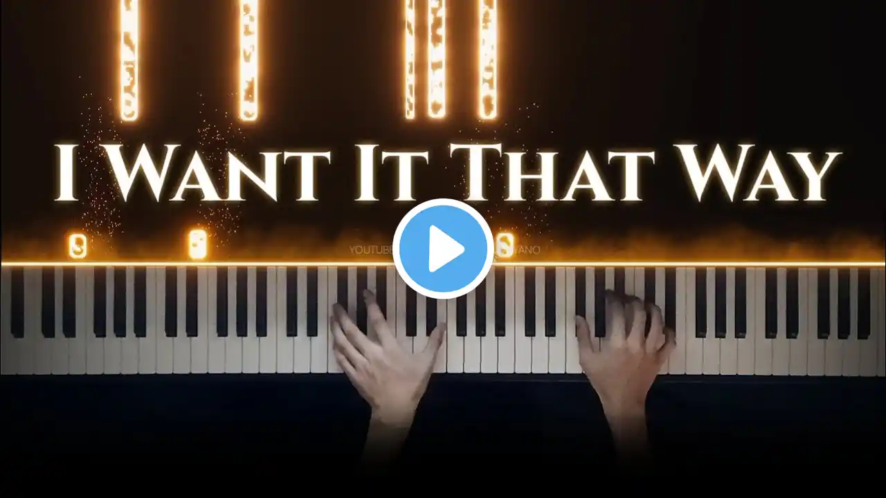 Backstreet Boys - I Want It That Way | Piano Cover with Strings (with Lyrics & PIANO SHEET)